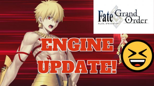 Fate/Grand Order Engine Update