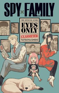 SPY×FAMILY : The Official Guide―Eyes Only